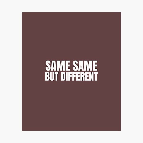 Item preview, Same Same But Different – Funny Thailand Quote Shirt designed and sold by Peachito Lab.