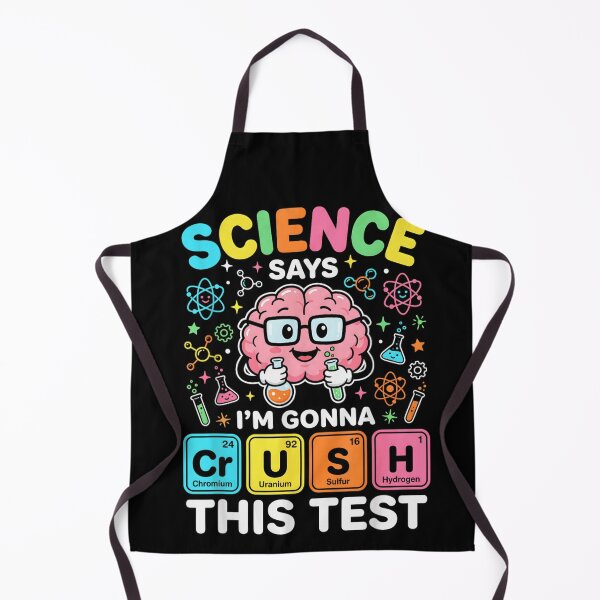 Item preview, Funny Science Says I Am Gonna Crush This Test Periodic Table Chemistry designed and sold by DuneHaicna.