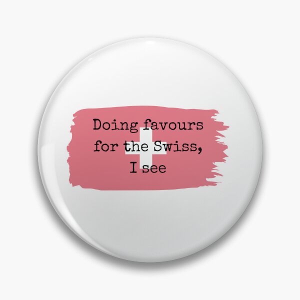 Item preview, Doing favours for the Swiss designed and sold by RedBibSkiMemes.