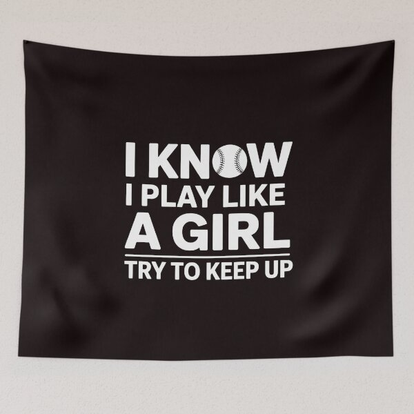 Item preview, I Know I Play Like A Girl Try To Keep Up Baseball Player – Funny Baseball Shirt Empowering Women designed and sold by Redgiant87x.