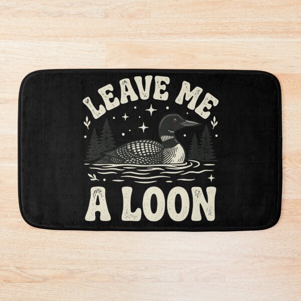 Item preview, Vintage Leave Me A Loon Bird Nature Lover Wilderness Animal Pun designed and sold by WilliaMaler.