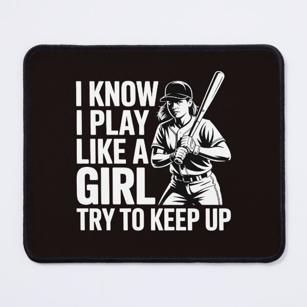 Item preview, I Know I Play Like A Girl Try To Keep Up Baseball Player – Play Like A Girl Baseball Humor designed and sold by Redgiant87x.