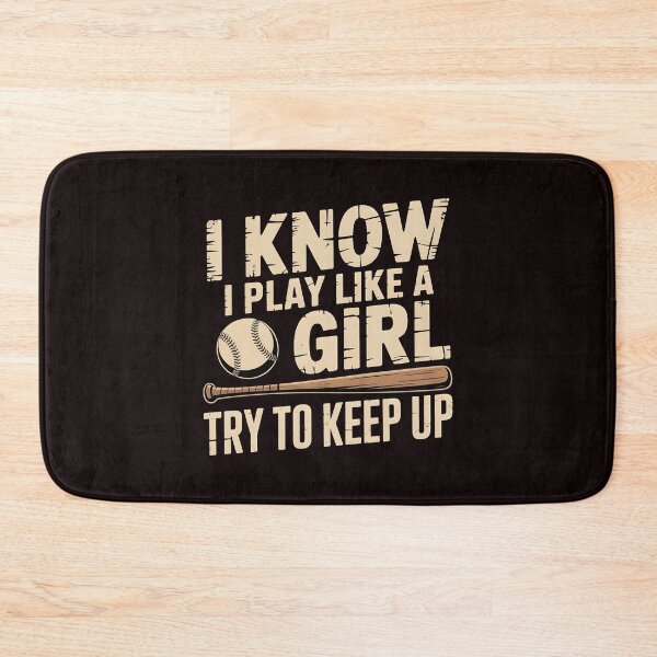Item preview, I Know I Play Like A Girl Try To Keep Up Baseball Player – Women's Baseball Game Day designed and sold by Redgiant87x.
