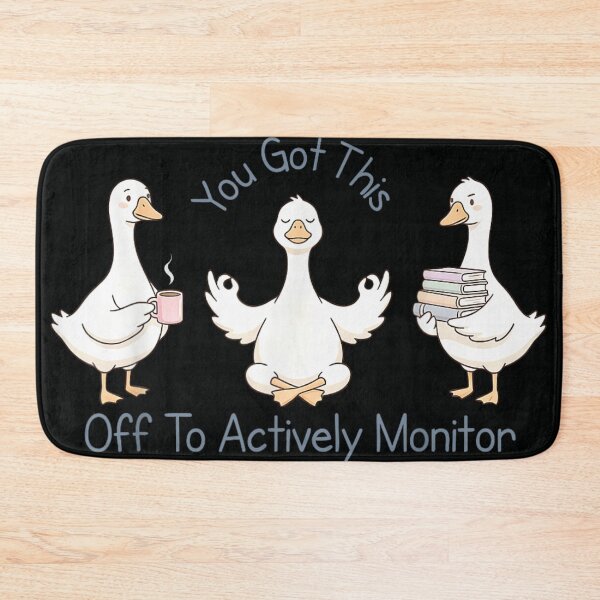 Item preview, You Got This Off To Actively Monitor Funny Goose Meditation designed and sold by WilliaMaler.