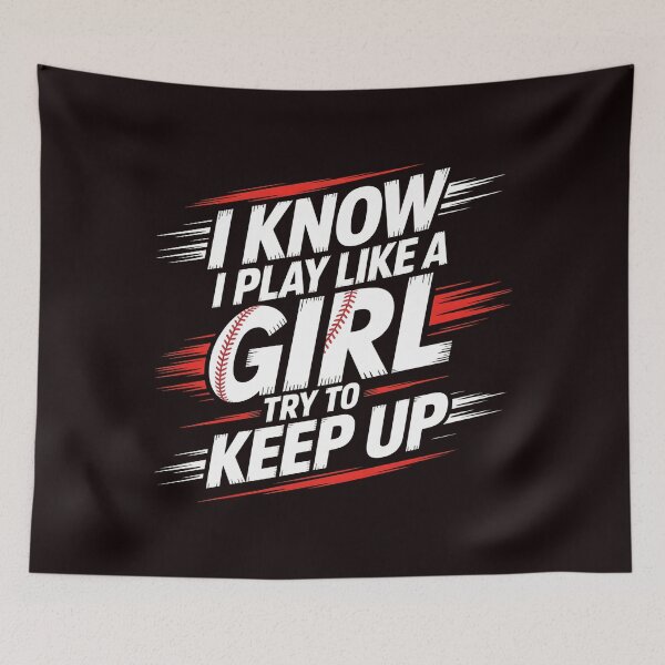 Item preview, I Know I Play Like A Girl Try To Keep Up Baseball Player – Baseball Practice Wear Humor designed and sold by Redgiant87x.