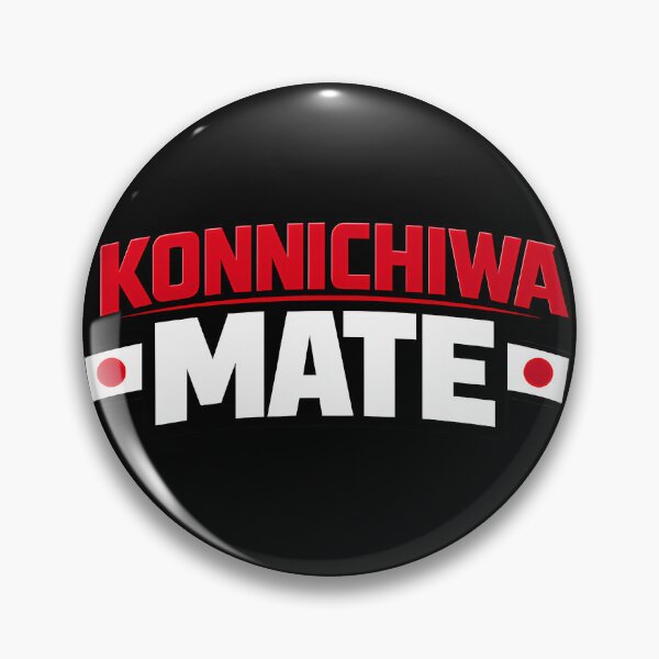 Item preview, Konnichiwa Mate Funny Japanese British Phrase Bold Typography Design designed and sold by TeeTimeTreasure.