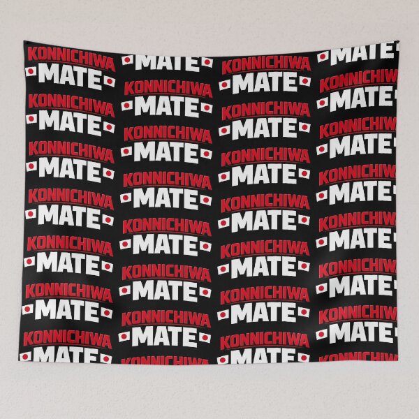 Item preview, Konnichiwa Mate Funny Japanese British Phrase Bold Typography Design designed and sold by TeeTimeTreasure.