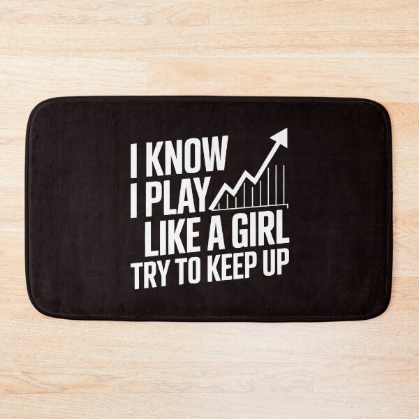 Item preview, I Know I Play Like A Girl Try To Keep Up Baseball Player – Empowering Female Athletes designed and sold by Redgiant87x.