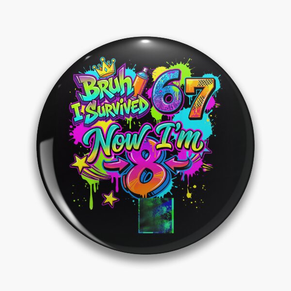 Item preview, Bruh I Survived 67 Now I Am 8 Graffiti Birthday Street Art designed and sold by HarinDonreka.