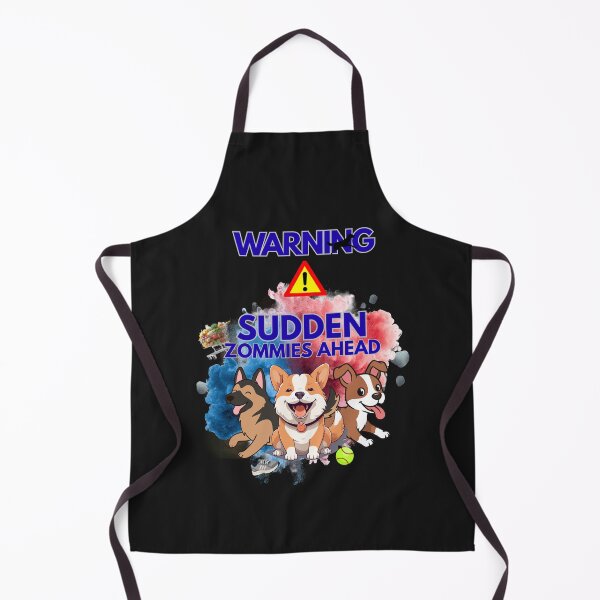 Item preview, "Dog warning sign - Warning...Sudden zommies ahead" designed and sold by MMCollection99.