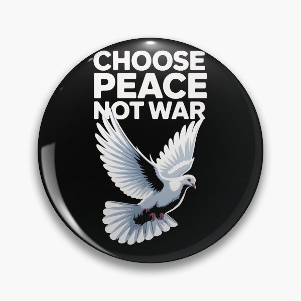 Item preview, Choose Peace Not War – Dove of Peace Inspirational Design designed and sold by TipTop GFX.