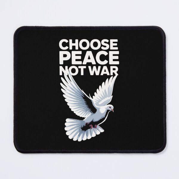 Item preview, Choose Peace Not War – Dove of Peace Inspirational Design designed and sold by TipTop GFX.