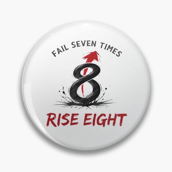 Item preview, Fail Seven Times Rise Eight - Japanese Resilience Motivation Art designed and sold by ascendzero.