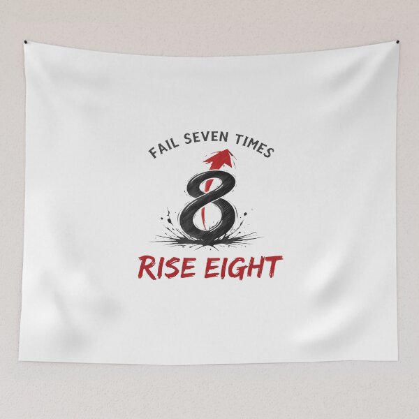 Item preview, Fail Seven Times Rise Eight - Japanese Resilience Motivation Art designed and sold by ascendzero.