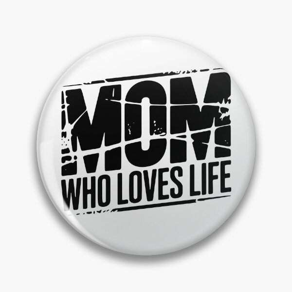 Item preview, Mom Who Loves Life | Bold Grunge Design Gift designed and sold by cabana.space.