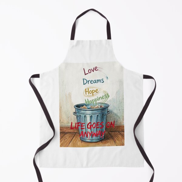 Item preview, Love Dreams Hope Trash - Sarcastic Life Goes On Anyway designed and sold by Stefanrajzer.