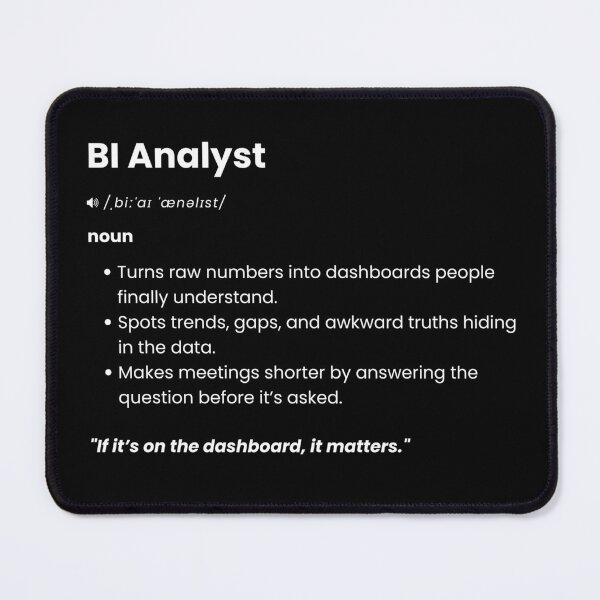 Item preview, BI Analyst Definition | Funny Business Intelligence Gift for Data Pros designed and sold by Yuli Club.