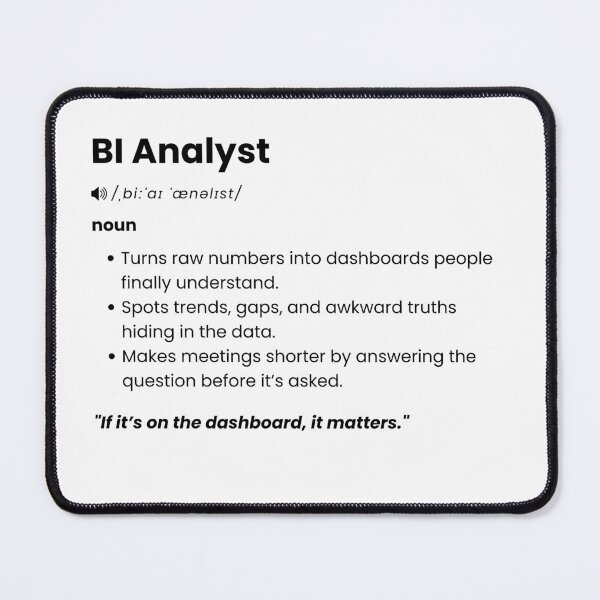Item preview, BI Analyst Definition | Funny Business Intelligence Gift for Data Pros designed and sold by Yuli Club.