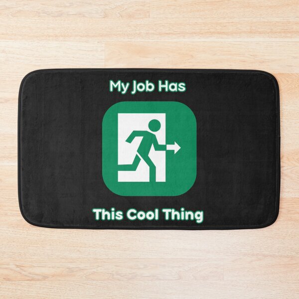 Item preview, My Job Has This Cool Thing Funny Exit Sign Shirt designed and sold by La-Nuna.