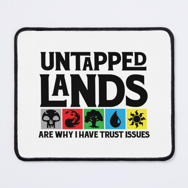 Item preview, Untappeds Landss Are Why I Have Trusts Issuess designed and sold by Denikks.