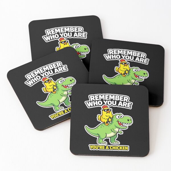 Item preview, Remember Who You Are You’re A Chicken Funny Cute Dinosaur Meme designed and sold by VibeOffline Studio.