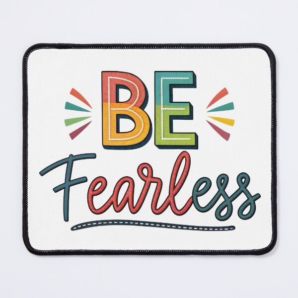 Item preview, Be fearless designed and sold by nimmitrends.