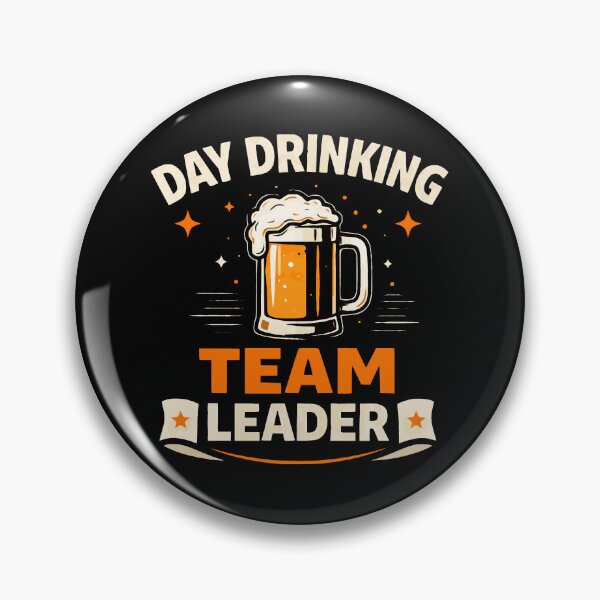 Item preview, Day Drinking Team Leader Funny Beer Graphic designed and sold by JackCurtis1991.