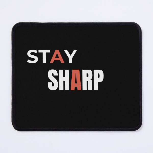 Item preview, Stay Sharp T-Shirt | Focus & Mental Strength Quote Design designed and sold by Pure Focus.