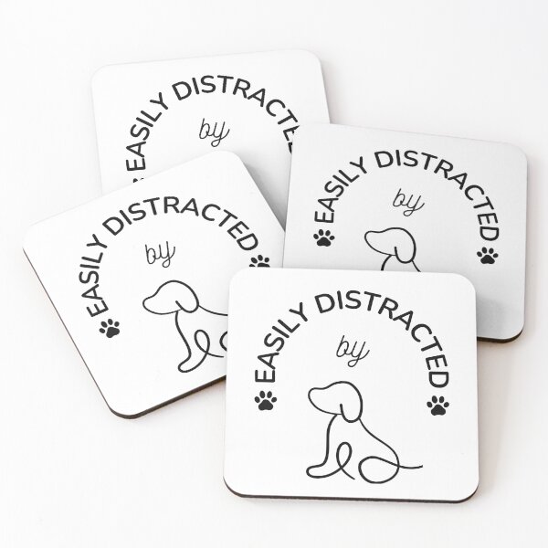 Item preview, Easily Distracted by Dogs. Pet Lover designed and sold by everydayplay108.