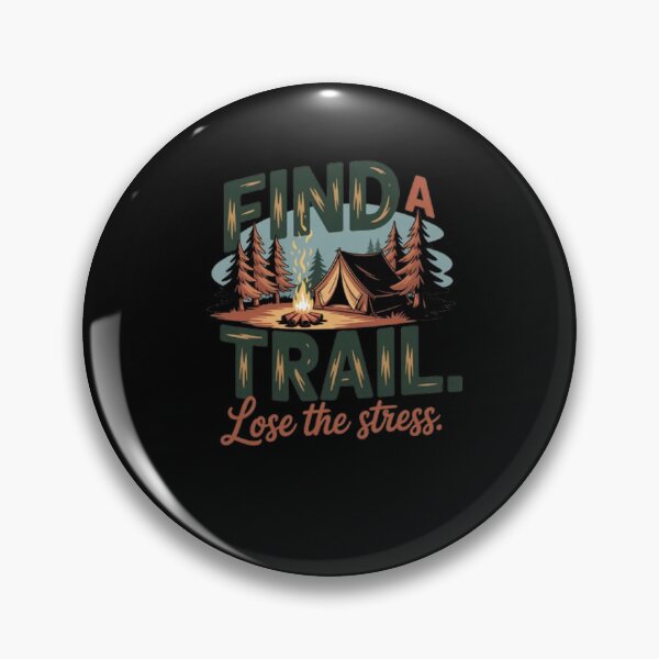 Item preview, Funny Camping Humor Art Design Find A  Trail Lose The Stress designed and sold by fantasticdesign.