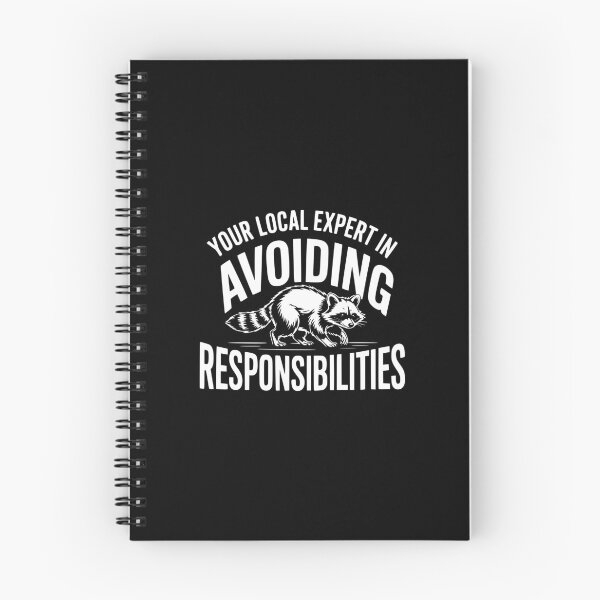 Item preview, Your Local Expert In Avoiding Responsibilities designed and sold by theartfulaspie.