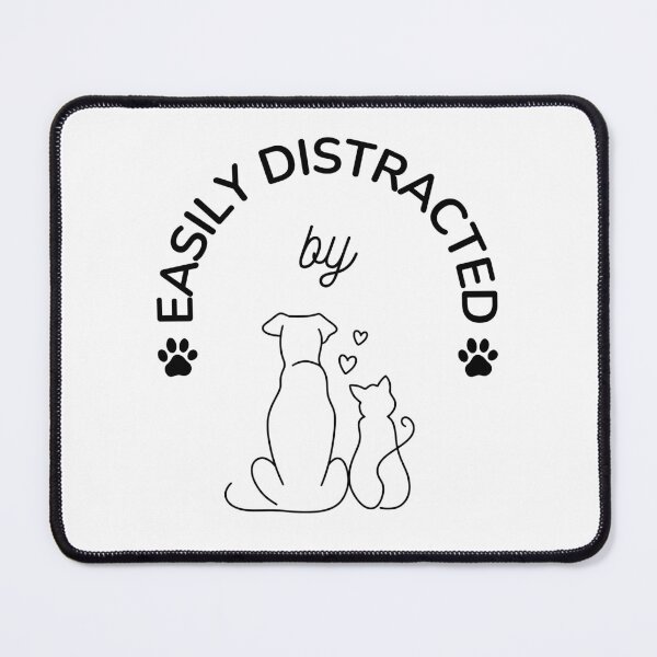 Item preview, Easily Distracted by Pets. Pet Lover designed and sold by everydayplay108.