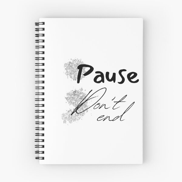 Item preview, Semicolon Project - Pause, Don't end designed and sold by bruise+blush.