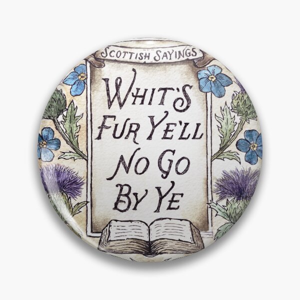 Item preview, Whit's Fur Ye'll No Go By Ye designed and sold by Michelle Goring.