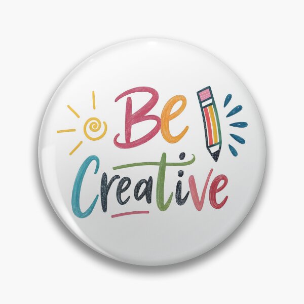 Item preview, Be creative designed and sold by nimmitrends.