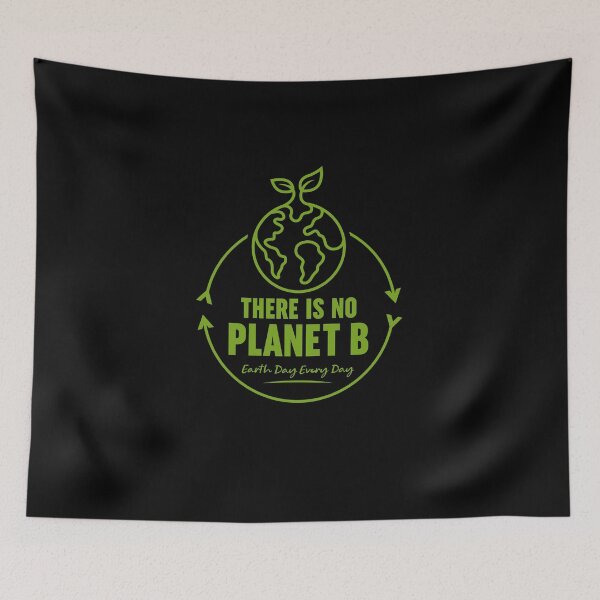 Item preview, There Is No Planet B Earth Day Eco Shirt designed and sold by teebytes.