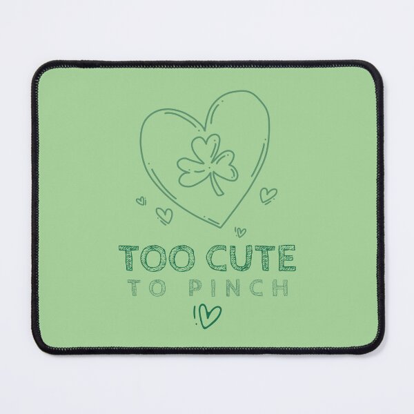 Item preview, To Cute To Pinch St. Patricks Day designed and sold by everydayplay108.