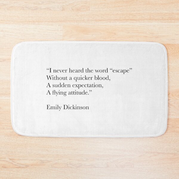 Item preview, I Never Heard the Word ‘Escape’ – Emily Dickinson Poetry Quote designed and sold by The Prose Atelier.