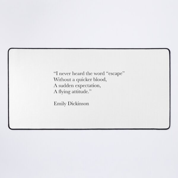 Item preview, I Never Heard the Word ‘Escape’ – Emily Dickinson Poetry Quote designed and sold by The Prose Atelier.