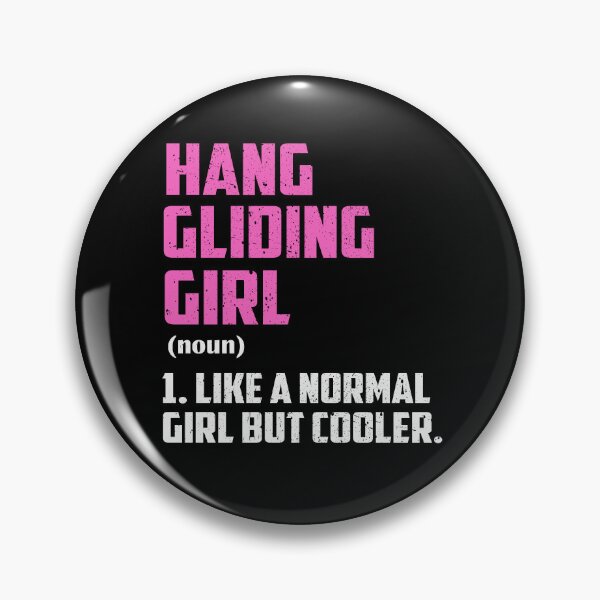 Item preview, Hang Gliding Girl Like A Normal Girl But Cooler designed and sold by GabbyKash.