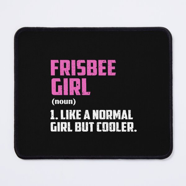 Item preview, Frisbee Girl Like A Normal Girl But Cooler designed and sold by GabbyKash.