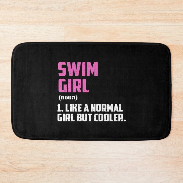 Item preview, Swim Girl Like A Normal Girl But Cooler designed and sold by GabbyKash.