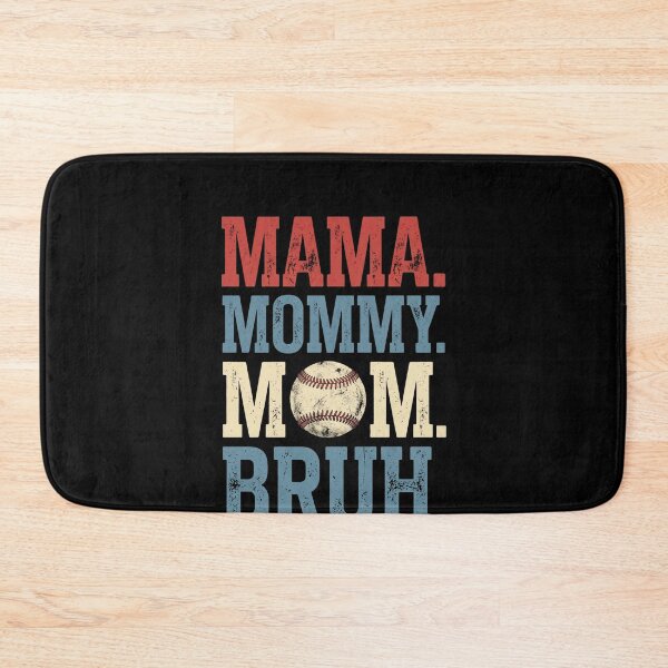 Item preview, Mama. Mommy. Mom. Bruh. Baseball Mom Funny Mother Sports designed and sold by SofenArt.