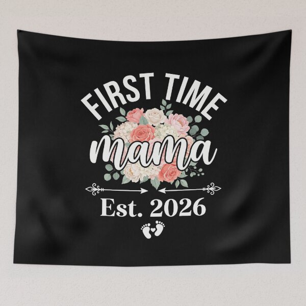 Item preview, First+Time+Mama+Est. 2026+New+Mom+Expecting+Mother designed and sold by SofenArt.