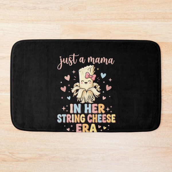 Item preview, Just A Mama In Her String Cheese Era | Funny Motherhood Mom Life Parent Present designed and sold by SofenArt.