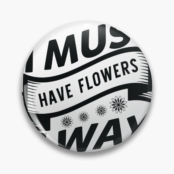 Item preview, I Must Have Flowers Always Vintage Monet Quote Floral Graphic designed and sold by VineVibe16Studio.