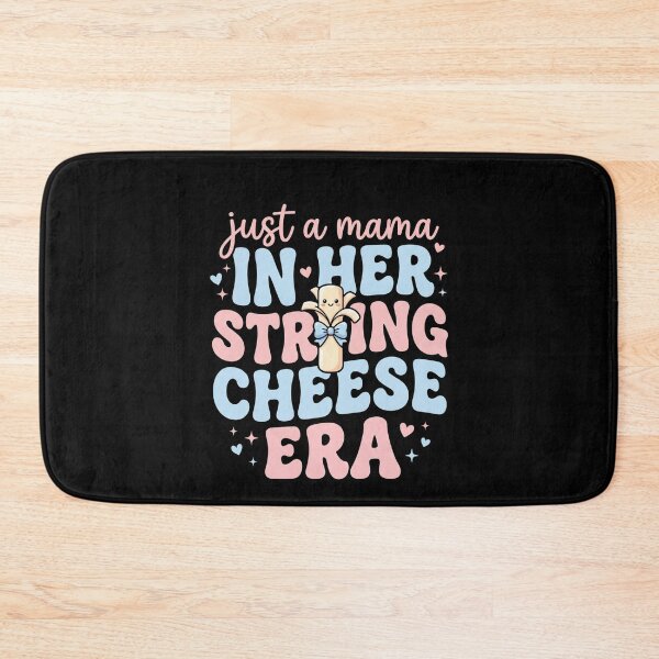 Item preview, Just A Mama In Her String Cheese Era Mom Life Motherhood Humor designed and sold by SofenArt.