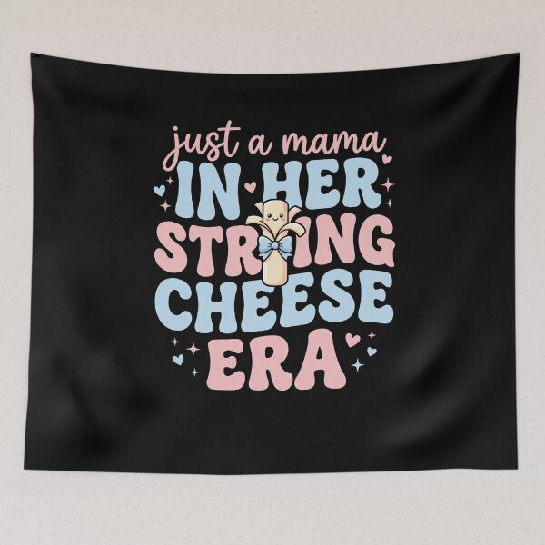 Item preview, Just A Mama In Her String Cheese Era Mom Life Motherhood Humor designed and sold by SofenArt.