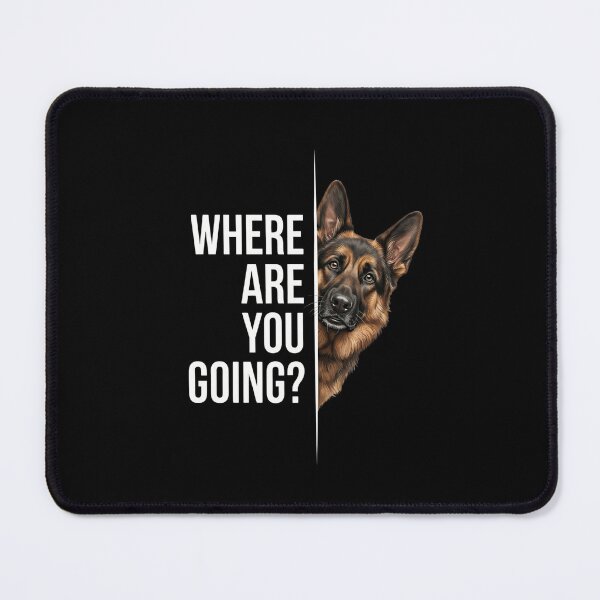 Item preview, Where Are You Going? German Shepherd Dog Owner Pet Parent designed and sold by SofenArt.
