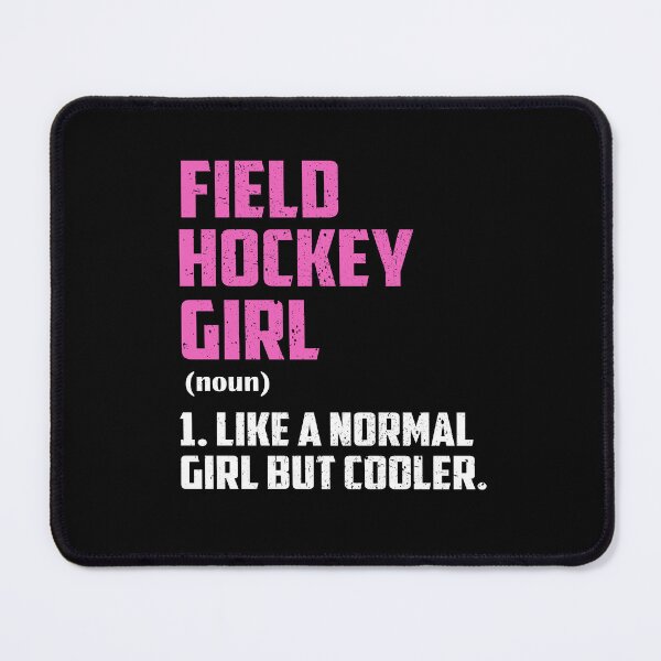 Item preview, Field Hockey Girl Like A Normal Girl But Cooler designed and sold by GabbyKash.